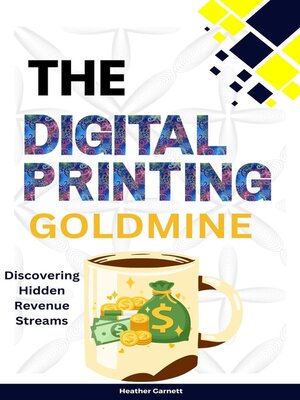 cover image of The Digital Printing Goldmine